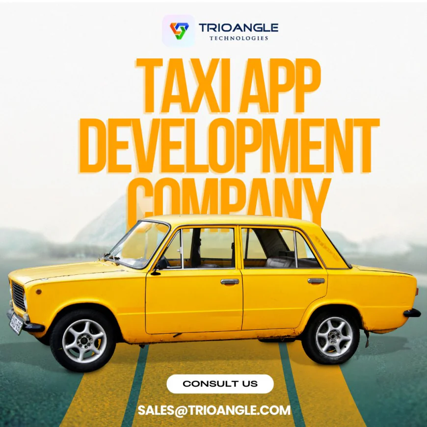 How to Find a Taxi App Development Company That Suits Your Market?