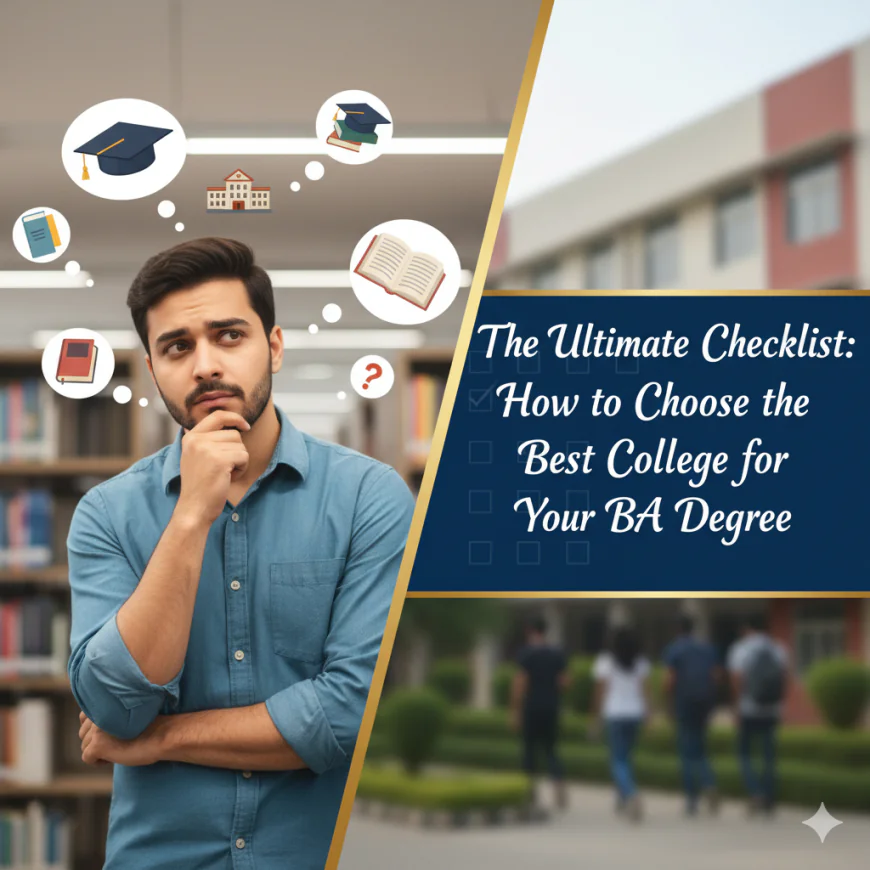 The Ultimate Checklist: How to Choose the Best College for Your BA Degree