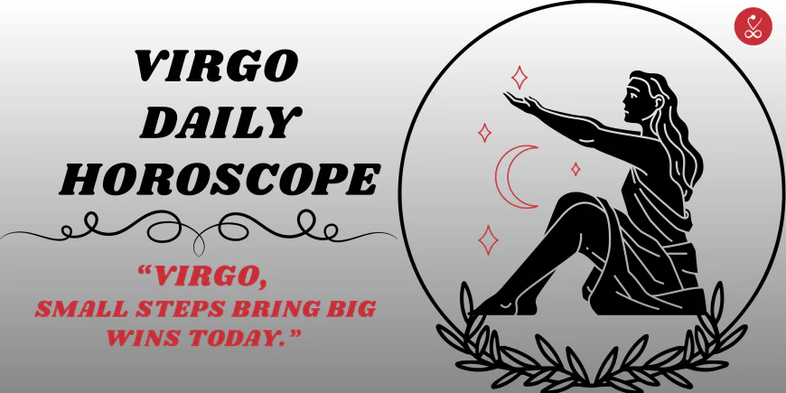 Virgo Daily Horoscope – Unlock Today’s Cosmic Guidance