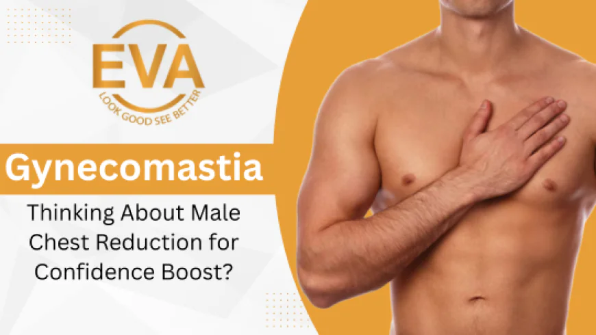 Delhi’s New Makeover Trend: Gynecomastia Treatment, Liposuction & Breast Implant Surgery Explained