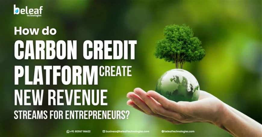 How do carbon credit platforms create new revenue streams for entrepreneurs?