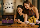 The Ultimate Friendly Guide to the Lucky 7 Game App – A Real User Experience