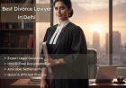Why Advocate Simlin Kaur Is Considered the Best Divorce Lawyer in Delhi