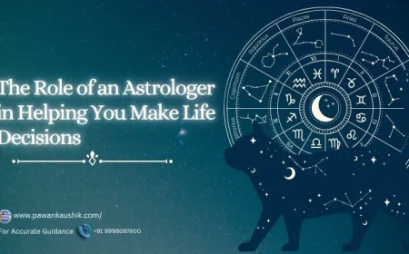 The Role of an Astrologer in Helping You Make Life Decisions
