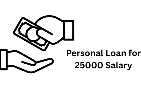 What’s the Maximum Personal Loan You Can Get on ₹25,000 Salary?