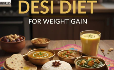 10 Kg Weight Gain Desi Diet Plan | Get My Mettle