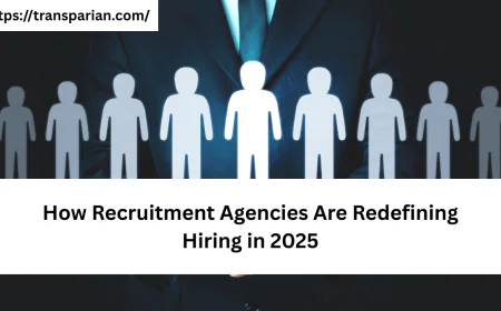 How Recruitment Agencies Are Redefining Hiring in 2025