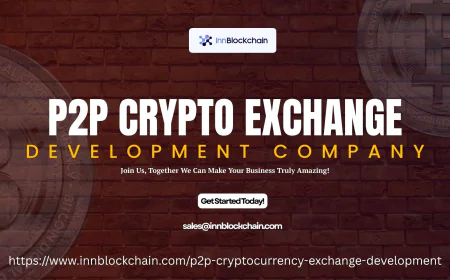 How Can a P2P Crypto Exchange Development Company Help You Enter the Market?