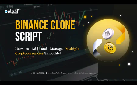 Binance Clone Script: How to Add and Manage Multiple Cryptocurrencies Smoothly?