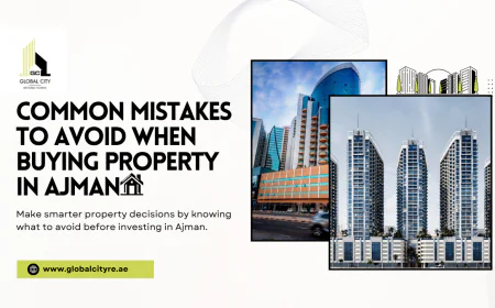 Common Mistakes to Avoid When Buying Property in Ajman