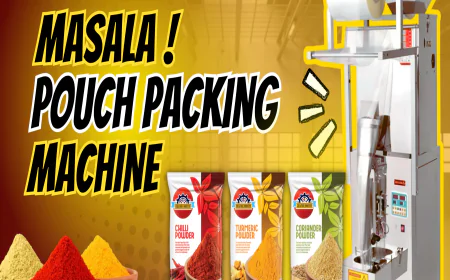 Masala Packing Machine – The Ultimate Solution for Efficient Spice Packaging