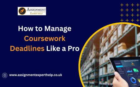 How to Manage Coursework Deadlines Like a Pro