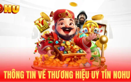 NOHU Nen Tang No Hu Truc Tuyen Uy Tin Hang Dau Chau A 2025