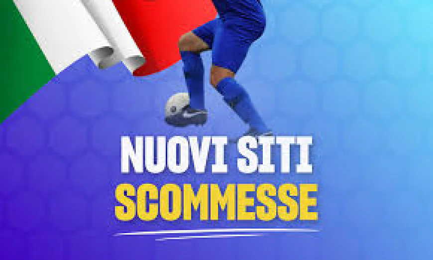 Nuovi Siti Scommesse 2025: Guida ai Migliori Bookmaker Online