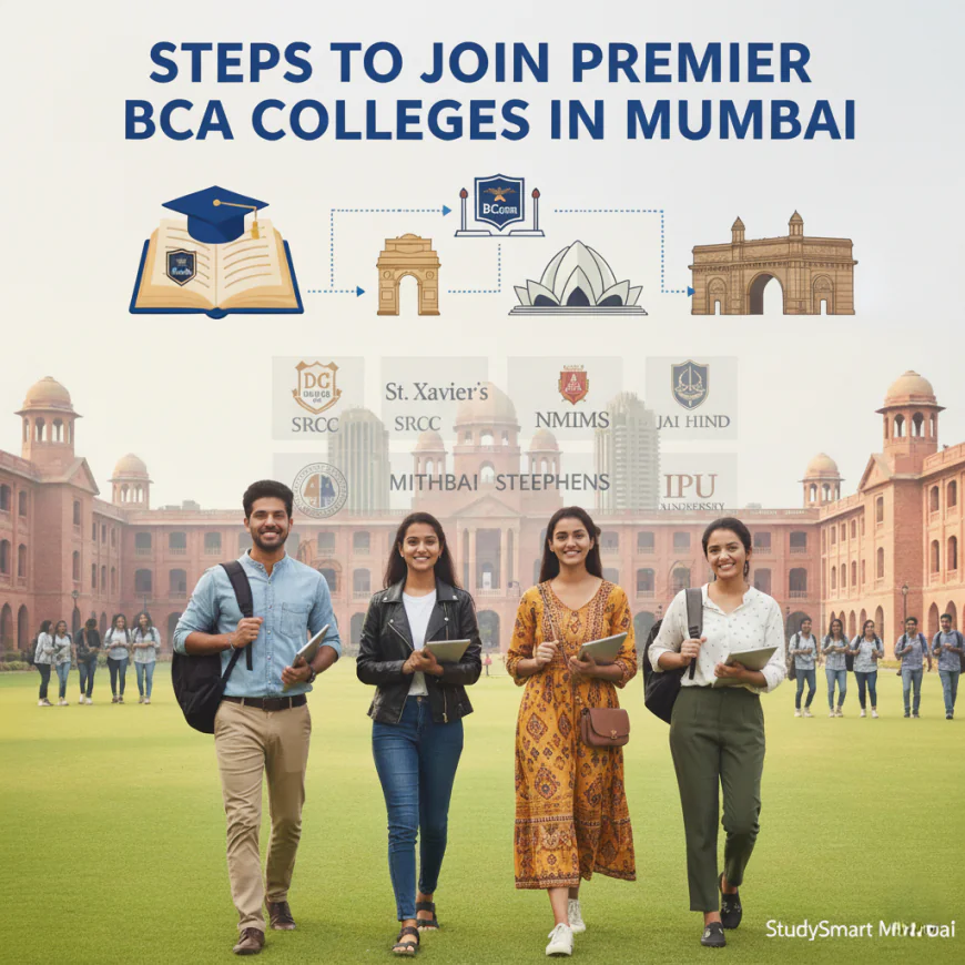 Steps to Join Premier BCA Colleges in Mumbai