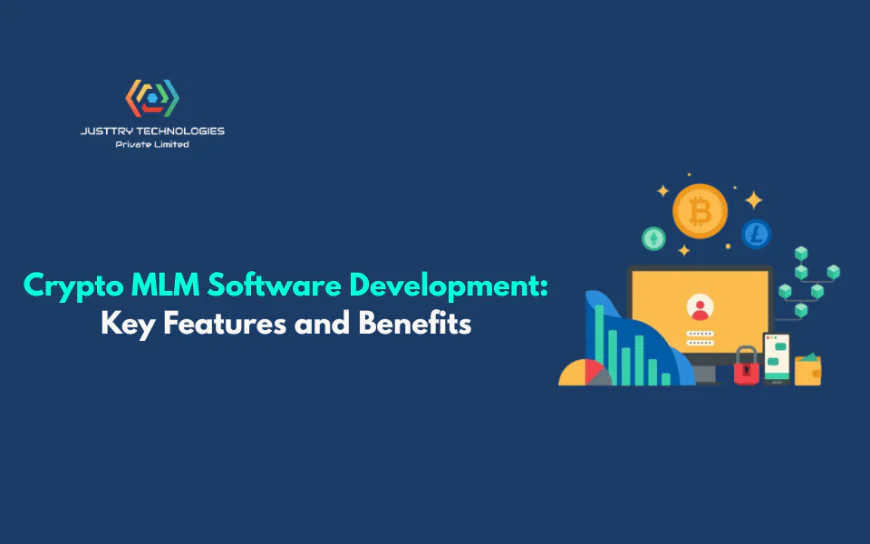 Crypto MLM Software Development: Key Features and Benefits