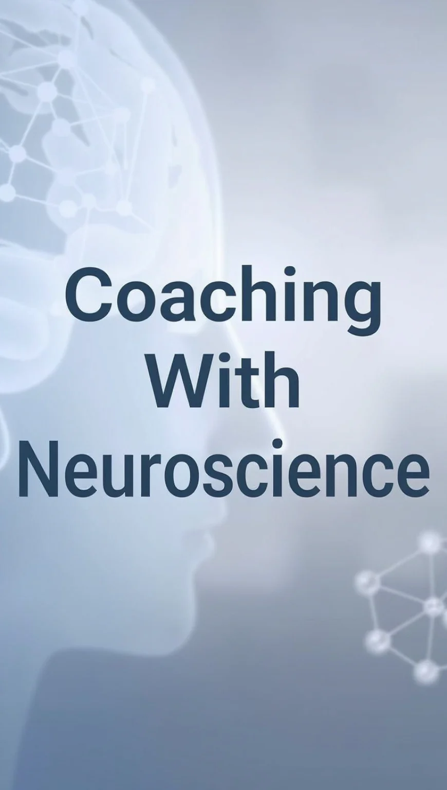 What Is Coaching With Neuroscience And Why NLP Coach Academy Offers It