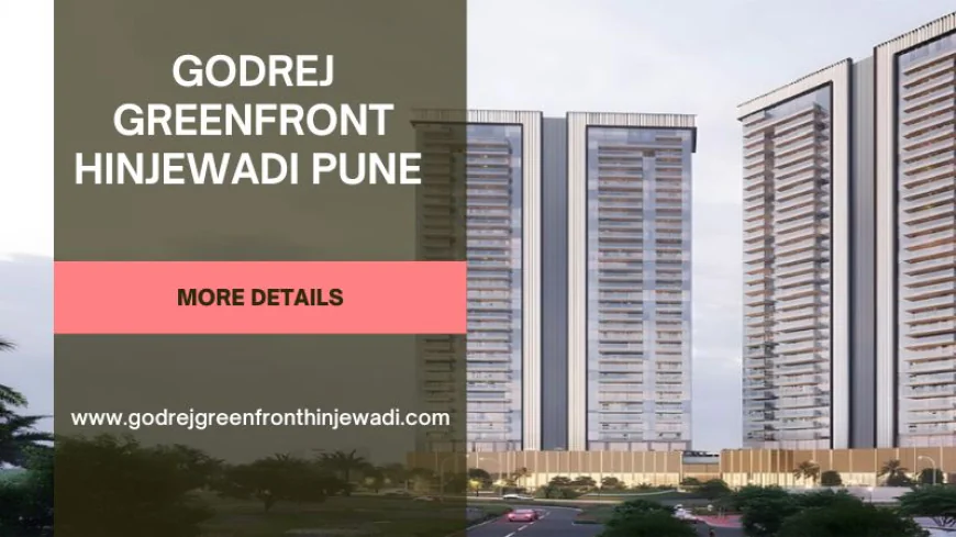 Godrej Greenfront Hinjewadi Pune | Buy Premium Apartments