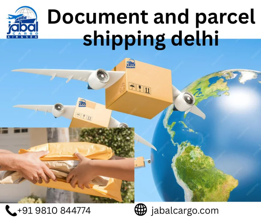 Shipping and Logistics Companies in Dubai Support Delhi’s Documents and Parcels Delivery