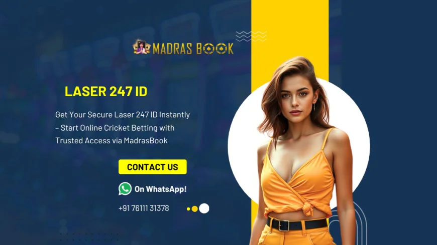Get Laser 247 ID for IPL, T20 & International Cricket Betting
