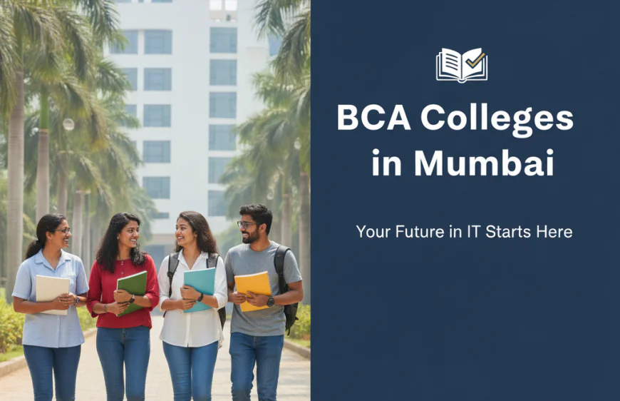 BCA Colleges in Mumbai with less fees 2026