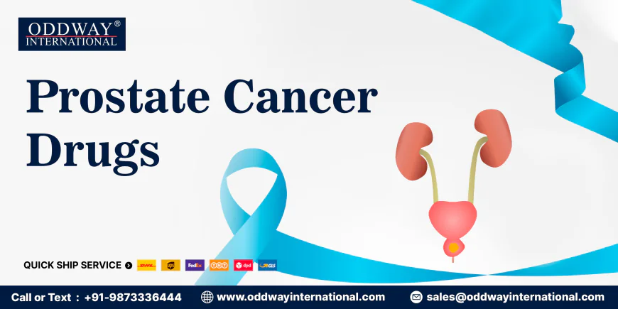 Anti Prostate Cancer Drugs by oddwayinternational