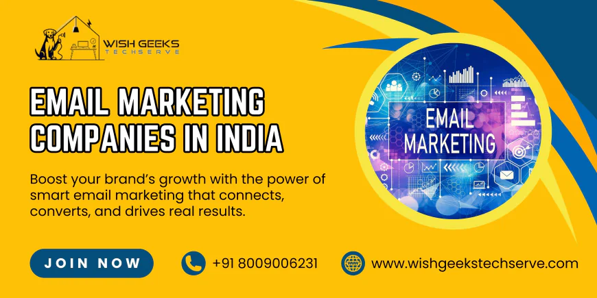 Email Marketing Companies in India Building Smart Strategies for Sustainable Online Success | Wish Geeks Techserve