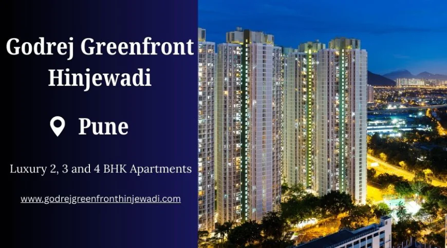 Godrej The Greenfront Hinjewadi Pune: Verdant Peaks in 2, 3 & 4 BHK Flats