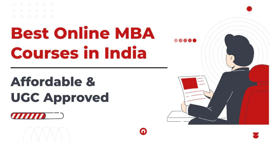 Best Online MBA Courses in India