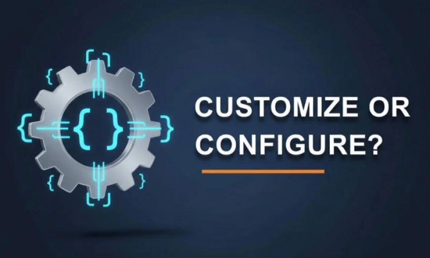 Salesforce Customization vs Configuration: What’s the Difference?