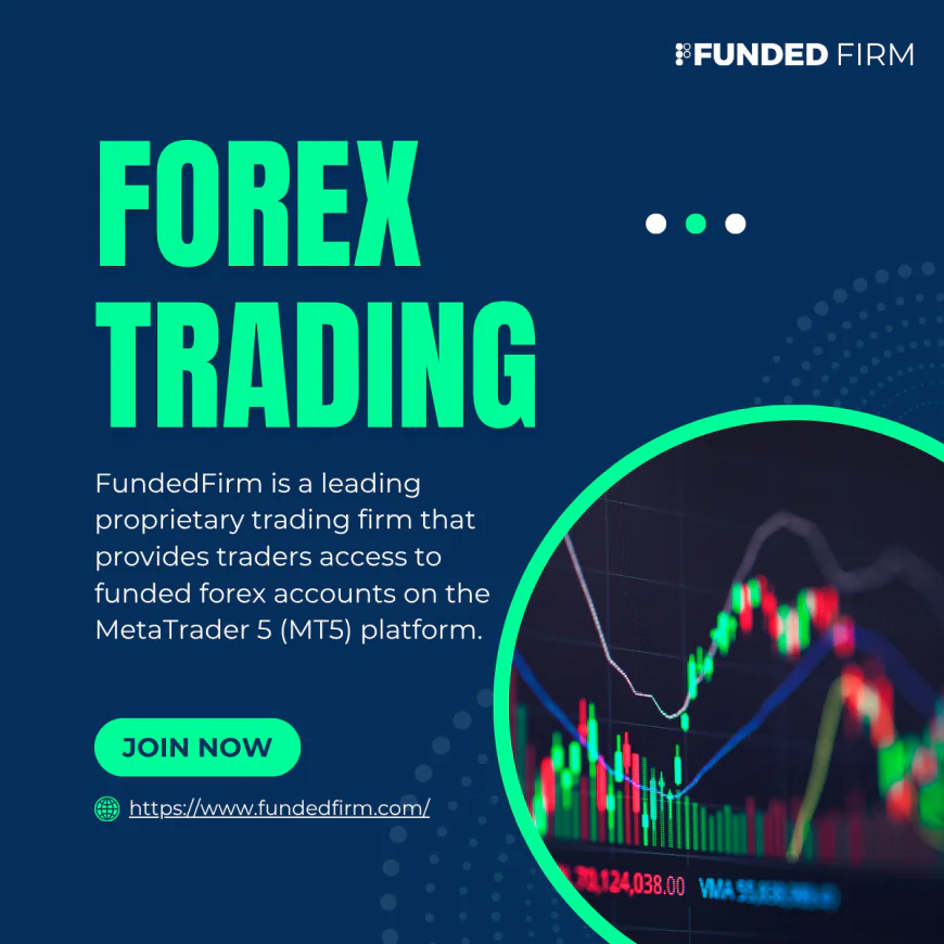 Why FundedFirm Is Among the Best Prop Firms in India