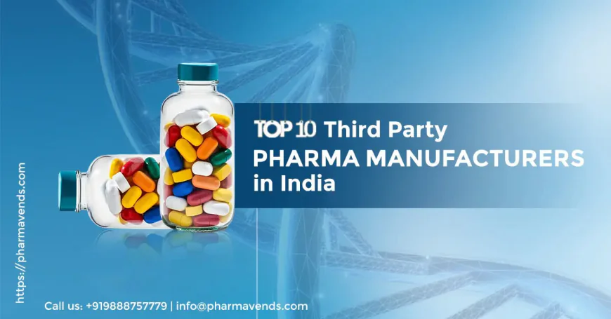 Why Pharma Companies Prefer Third Party Manufacturers Over In-House Production?