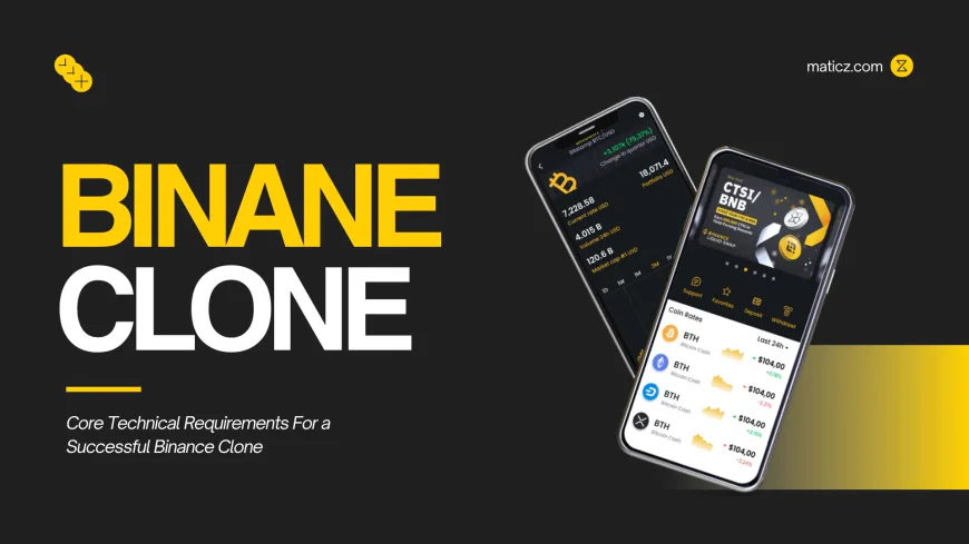 What Are the Technical Requirements for Creating a Binance Clone?