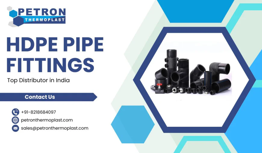 Top Distributor of HDPE Pipe Fittings – Petron Thermoplast