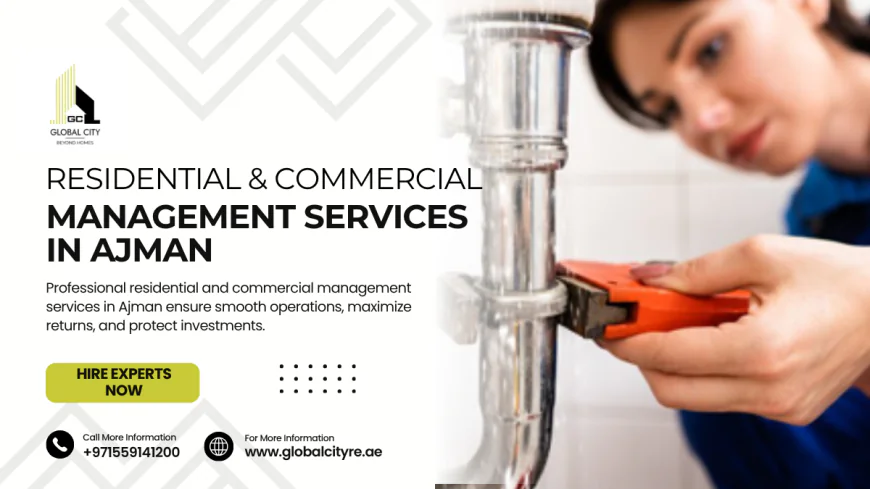 Residential & Commercial Management Services in Ajman