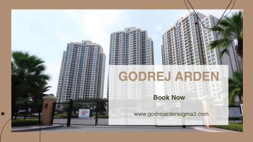 Godrej Arden | Best Residential Choice In Greater Noida