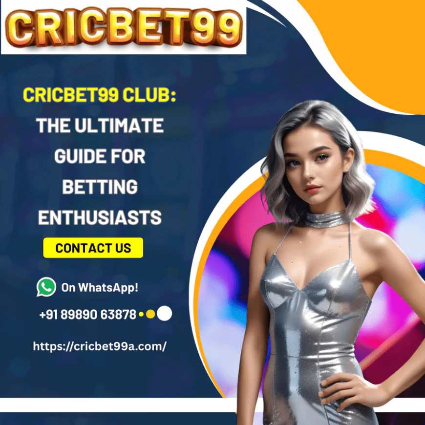 Cricbet99 Club: A Complete Guide for First-Time Users