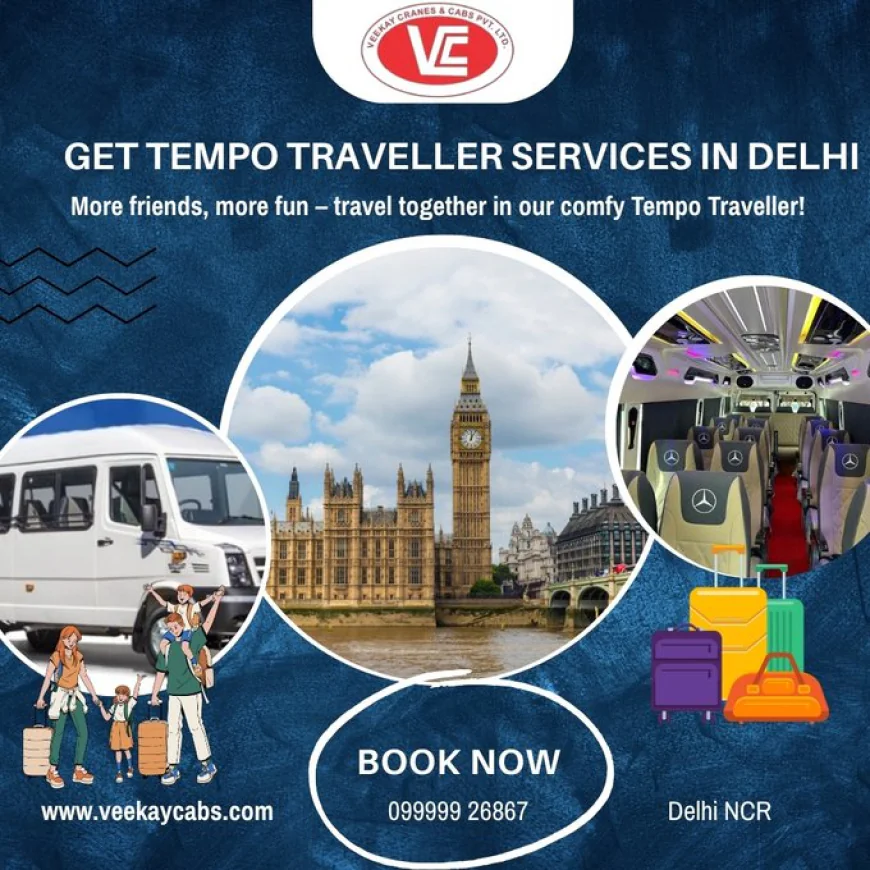 Why you prefer Hiring the Tempo Traveller in Delhi