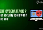 Your Security Tools Won’t Save You from the Next Cyberattack.