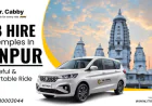 Cab Hire for Temples in Kanpur – A Peaceful & Comfortable Ride