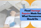 Flood Damage Repairs Made Easy, What Homeowners Should Do