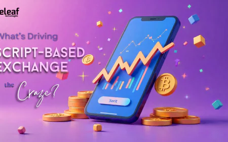 How Has Script-Based Crypto Exchange Development Become a Popular Industry Trend?