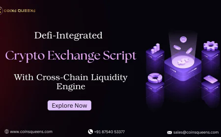 Defi-Integrated Crypto Exchange Script With Cross-Chain Liquidity Engine