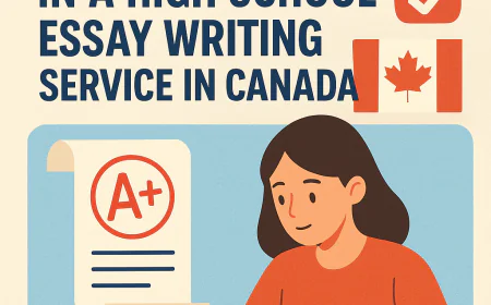 Boosting Grades: What to Look for in a High School Essay Writing Service in Canada