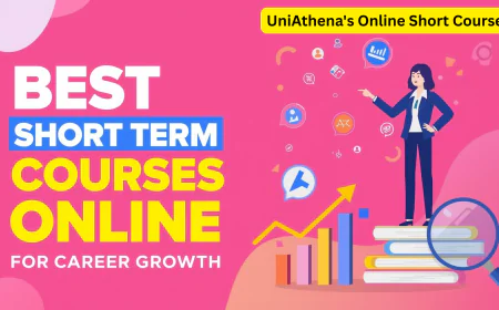 Best Short Term Courses Online for Career Growth | UniAthena