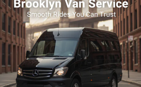 Van Service Brooklyn NY You Can Trust – Smooth Rides Every Time