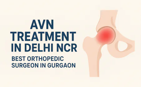 AVN Treatment in Delhi NCR