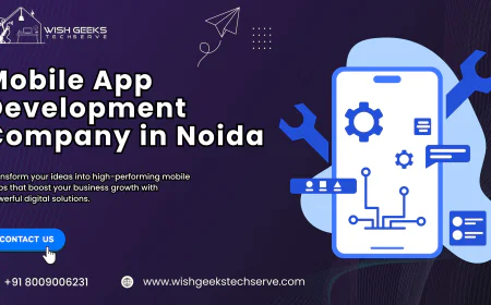 Mobile App Development Company in Noida Delivering High-Quality Solutions for Business Growth | Wish Geeks Techserve