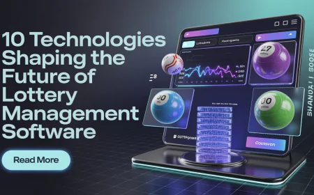 Future-Proofing Lottery Management Software: Technologies That Will Dominate the Next Decade