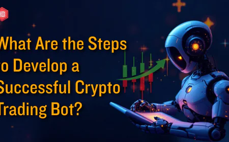 What Are the Steps to Develop a Successful Crypto Trading Bot?